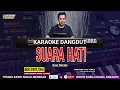 SUARA HATI KARAOKE DANGDUT  - EVIE TAMALA
