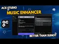 Ace Studio 2 0 How To Use Music Enhancer