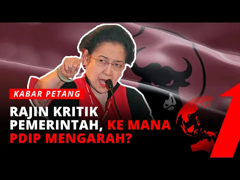 Laporan Utama: Rajin Kritik Pemerintah, Kemana PDIP Mengarah?