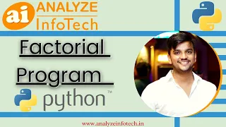 Factorial Program in Python - In Hindi Analyze InfoTech