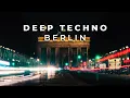 Deep Techno Mix 2026 Berlin Edition Cinematic 4K Visuals