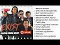 Lagu Lagu Malaysia Exist Terpopuler Era 90an | Album Kompilasi Emas (Audio Jernih) NO IKLAN !!!
