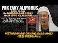 Download Lagu DOA BURUKNYA PAK ZAKY ALAYDRUS KEPADA KH.IMADUDDIN INI COCOK DENGAN CERITA DALAM KITAB \