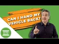 Voluntary Car Surrender Time to hand it back