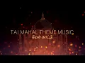 Download Lagu Taj Mahal Theme Music - Mel kaattu moolaiyila | மேல் காட்டு மூலையில | A. R. Rahman