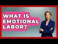 Download Lagu What Is Emotional Labor? - Gender Equality Network