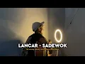 Lagu Tak sawang sawang endah manis pasuryanmu ( LANCAR - SADEWOK ) Cover By Amrii Aja