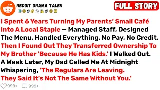 I Spent 6 Years Turning My Parents Small Café Into A Local Staple Best Reddit Stories 