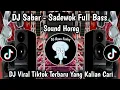 Download Lagu DJ SABAR - SADEWOK FULL BASS TRAP PARTY || DUH SAYANG NGAPUNTENE SAESTU VIRAL TIKTOK TERBARU 2025 !!