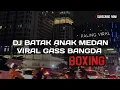 Download Lagu SEPESIAL DJ ANAK MEDAN LAGU BATAK VIRAL TERBARU FULL BASS FYP