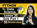 Python for Data Science Lecture 20 Sets Part 1