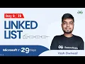 Day9 Microsoft in 29 Days LinkedList Yash Dwivedi