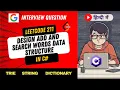 LeetCode 211 - Design Add and Search Words Data Structure Explanation in Hindi Trie C