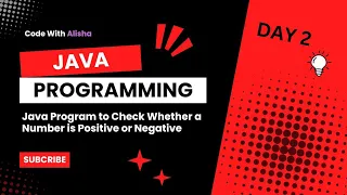 Java program to find number is Positive or Negative day 2