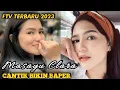 Download Lagu FTV TERBARU HARI INI 2023 MASAYU CLARA CANTIK BAIK ROMANTIS
