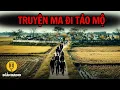 Lagu Recap | Truyện ma dễ ngủ đi tảo mộ rợn gáy làng quê Bắc Bộ #chuyenma #truyendemkhuya #tamlinhcothat