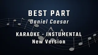 Download Best Part - Daniel Caesar - KARAOKE - INSTRUMENTAL - NEW VERSION MP3