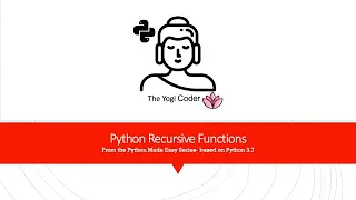 19 - Recursive Functions Using Python Visualized and Explained Simply