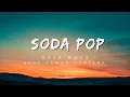 Download Lagu Saja Boys - Soda Pop (Lyrics) | K-Pop Demon Hunters Soundtrack - 1 Hour