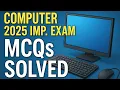 Computer MCQs Outputs Solved Improvement Exam Paper 2025 Class 10 Computer