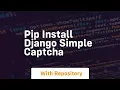 pip install django simple captcha