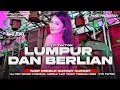 DJ BATTLE LUMPUR DAN BERLIAN TERBARU BASS HOREG VIRAL TIKTOK YANG KALIAN CARI CARI❗❗💫