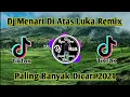 Lagu Dj Menari Di Atas Luka Remix TikTok Viral 2021 Versi Angklung | Paling Enak Di Degar Sambil Santai