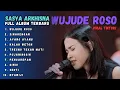 Download Lagu Sasya Arkhisna - Wujute Roso - Full Album Paling Terbaru