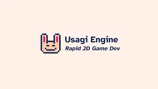 Usagi Engine - free open source 2D Lua game engine