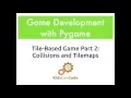 Tile-based game Part 2 Collisions and Tilemap