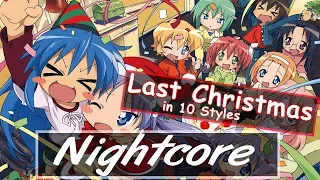 last christmas in 10 styles nightcore 