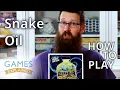 How to play Snake Oil PLUS our House Rules - Games Explained