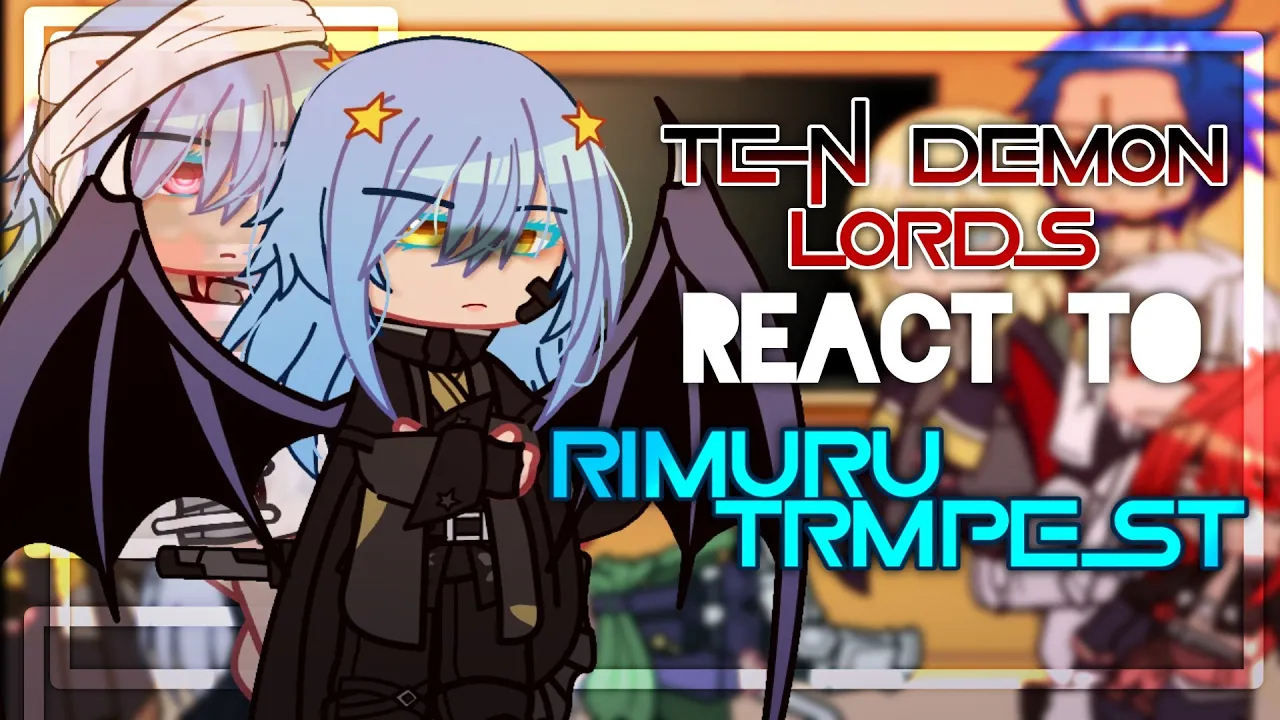 [ 10 GREAT DEMON LORD'S React To Rimuru Tempest ] - | 1 / 3 | Made By: ITZMAEツ