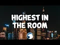 Download Lagu Travis Scott - HIGHEST IN THE ROOM (Clean - Lyrics)