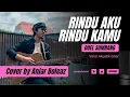 Rindu Aku Rindu Kamu - Doel Sumbang (Versi Akustik Gitar) Cover by Anjar Boleaz