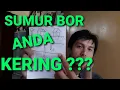 Download Lagu SUMUR BOR KERING, Solusi dan penyebabnya