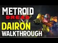 Metroid Dread DAIRON - Morph Ball Bomb Speed Booster Grapple Beam Upgrades Walkthrough Guide