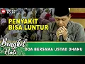 Download Lagu DOA BERSAMA USTAD DHANU, PENYAKIT APAPUN BISA LUNTUR! | BENGKEL HATI | EPS.54 (4/4)