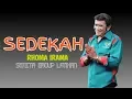 Download Lagu SEDEKAH - RHOMA IRAMA ( SONETA GROUP LATIHAN )