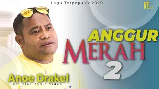 Download Anoe Drakel - ANGGUR MERAH 2 [Official Music Video] Lagu Terpopuler 2020 MP3