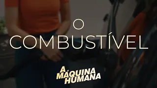 O COMBUSTÍVEL: Alimentação Saudável para o Corpo | A MÁQUINA HUMANA - Ep. 3 | Documentário