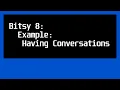 Bitsy 8 Interactions Example Having Conversations