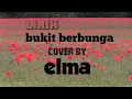 Lagu Bukit berbunga \