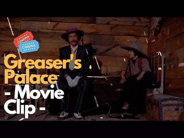 Greaser's Palace movie clip 