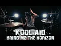 Download Lagu Kool-Aid - Bring Me The Horizon - Drum Cover