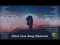 Download Lagu Nonstop Giant Love Song Memories Collection 💖 Relaxing Classic And Memories Love Song Collection