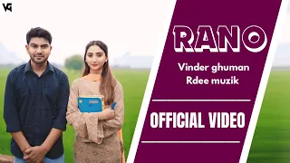 Rano Official Video Vinder Ghuman Rdee Muzik New Punjabi Song Punjabi Song 2025 