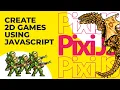 Pixi js Tutorial For Complete Beginners - Create 2D Games All Sorts Of Interactive Content With JS