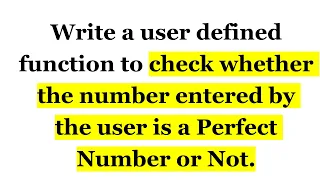 PROGRAM TO CHECK WHETHER THE NUMBER IS PERFECT NUMBER OR NOT PYTHON PROGRAM USER DEFINED FUNCTION