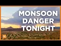 Phoenix faces monsoon storm threat tonight Here s what to expect